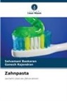 Selvamani Baskaran, Ganesh Rajendran - Zahnpasta