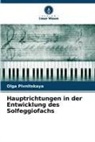 Olga Pivnitskaya - Hauptrichtungen in der Entwicklung des Solfeggiofachs