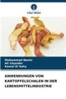 Kamal El Sahy, Ali Iskander, Mohammad Namir - ANWENDUNGEN VON KARTOFFELSCHALEN IN DER LEBENSMITTELINDUSTRIE