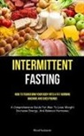 Milorad Nussbaumer - Intermittent Fasting