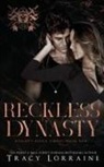 Tracy Lorraine - Reckless Dynasty