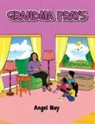Angel May - Grandma Prays