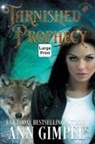 Ann Gimpel, Angela Kelly - Tarnished Prophecy