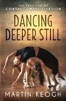 Martin Keogh - Dancing Deeper Still