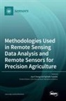 Methodologies Used in Remote Sensing Data Analysis and Remote Sensors for Precision Agriculture