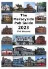 Phil Wieland - The Merseyside Pub Guide 2023