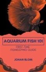 Johan Blom - Aquarium Fish 101