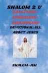 Shalom Jim - Galatians, Ephesians, Philippians