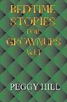Peggy Hill - Bedtime Stories for Grown Ups Vol 1