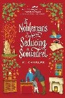Kj Charles - A Nobleman's Guide to Seducing a Scoundrel
