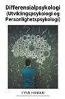 Fynn Hansen - Differensialpsykologi (Utviklingspsykologi og Personlighetspsykologi)