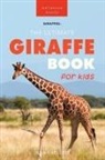 Jenny Kellett - Giraffes The Ultimate Giraffe Book for Kids