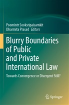 Prasad, Dharmita Prasad, Poomintr Sooksripaisarnkit - Blurry Boundaries of Public and Private International Law