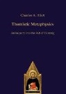 Charles A Hart, Charles A. Hart - Thomistic Metaphysics