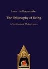 Louis de Raeymaeker - The Philosophy of Being