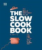 DK - The Slow Cook Book