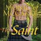 Monica McCarty, Antony Ferguson - The Saint: A Highland Guard Novel (Audio book)