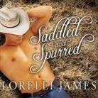 Lorelei James, Scarlet Chase - Saddled and Spurred (Hörbuch)