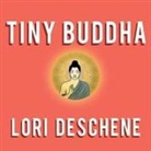 Lori Deschene, Arielle DeLisle - Tiny Buddha, Simple Wisdom for Life's Hard Questions (Audio book)