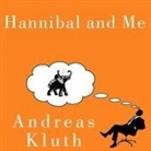 Andreas Kluth, Sean Runnette - Hannibal and Me: What History's Greatest Military Strategist Can Teach Us about Success and Failure (Audio book)