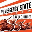 David C. Unger, Michael Prichard - The Emergency State: America's Pursuit of Absolute Security at All Costs (Audio book)