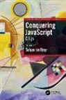 Sufyan Bin Uzayr, Sufyan Bin Uzayr - Conquering Javascript