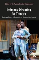 . Ayshia Mackie-Stephenson, . Ayshia Mackie-Stephenson, Dr. Ayshia Mackie-Stephenson - Intimacy Directing for Theatre
