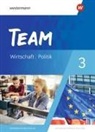 Karin Herzig, Wolfgang Mattes, Wolfgang Mattes - TEAM - Arbeitsbücher für Politik und Wirtschaft - Differenzierende Ausgabe Nordrhein-Westfalen - Ausgabe 2020