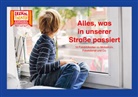 Monika Burger - Alles, was in unserer Straße passiert / Kamishibai Bildkarten