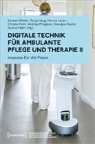 Gudrun Bahr, Sonja Haug, Norina Lauer, Norina Lauer u a, Moh, Christa Mohr... - Digitale Technik für ambulante Pflege und Therapie II