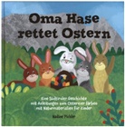 Pichler Nadine, Nadine Pichler, Effekt Verlag - Oma Hase rettet Ostern