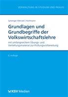 Peter Hartmann, Michael Thomas P Sprenger-Menzel - Grundlagen und Grundbegriffe der Volkswirtschaftslehre