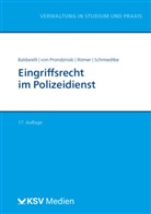 Marcello Baldarelli, Peter von Prondzinski, Römer, Christof Römer, Marcel Schmiedtke - Eingriffsrecht im Polizeidienst