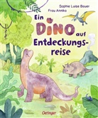 Sophie Luise Bauer, Annika Sauerborn, Frau Annika, Annika Sauerborn - Ein Dino auf Entdeckungsreise
