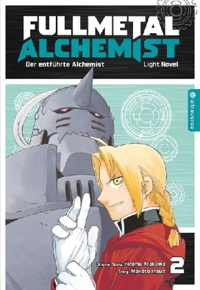 Hiromu Arakawa, Makoto Inoue - Fullmetal Alchemist Light Novel 02