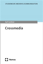 Ralf Hohlfeld - Crossmedia
