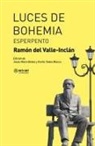 Jesús Maire Bobes, Ramón Del Valle-Inclán - Luces de bohemia : esperpento