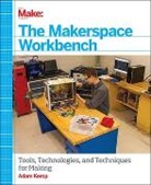 Adam Kemp, Kemp Adam - The Makerspace Workbench