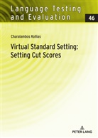 Charalambos Kollias, Claudia Harsch - Virtual Standard Setting: Setting Cut Scores
