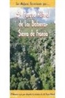 Tomás . . . [et al. Santamaría, Begoña Tens Martín - El parque natural de las Batuecas - Sierra de Francia