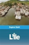 Eugène Dabit - L'Île