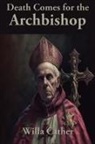 Willa Cather - Death Comes for the Archbishop