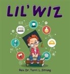 Rev. Terri Strong - Lil' Wiz