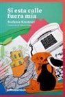 Stefanie Kremser - Si esta calle fuera mía