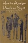 Elsie Lincoln Benedict, Ralph Paine Benedict - How to Analyze People on Sight