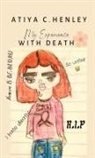 Atiya C Henley - My Experience with Death