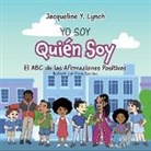 Jacqueline Y. Lynch - Yo Soy Quién Soy