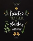 Secretos para curar tus plantas