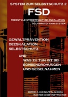 Bernd A Kühnapfel, Bernd A. Kühnapfel - System zum Selbstschutz 2