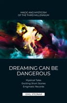Emil Stejnar - Dreaming can be dangerous